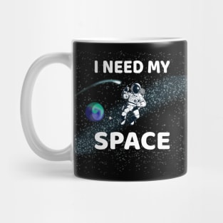 I Need My Space, Funny Astronaut Social Distancing Expert Champion 2020 Mug